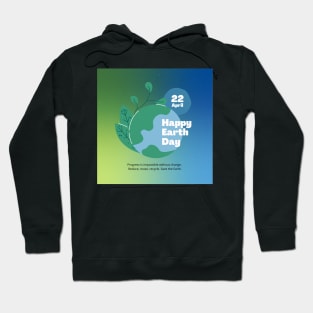 Earth Day 22 April Hoodie